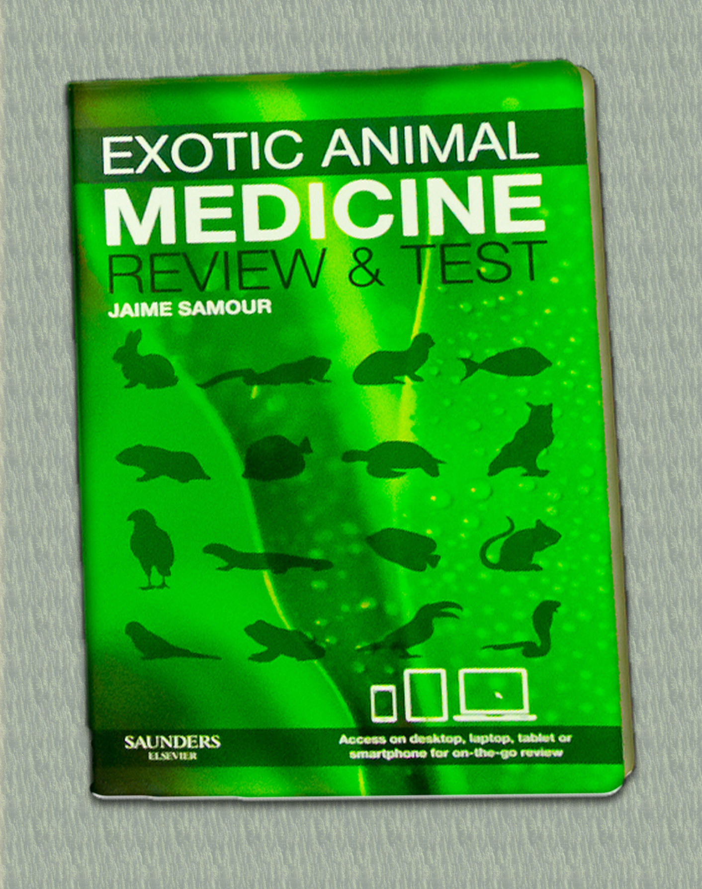 Exotic Animal Medicine Review & Test - Jaime Samour
